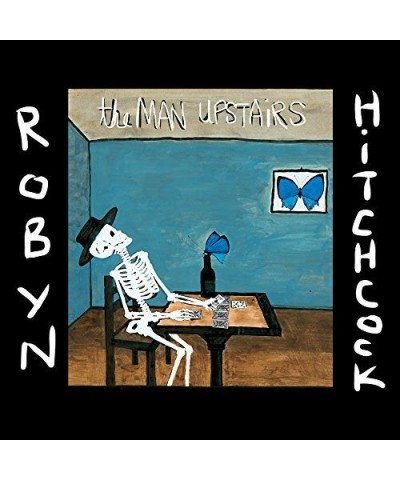 Robyn Hitchcock MAN UPSTAIRS CD $7.32 CD