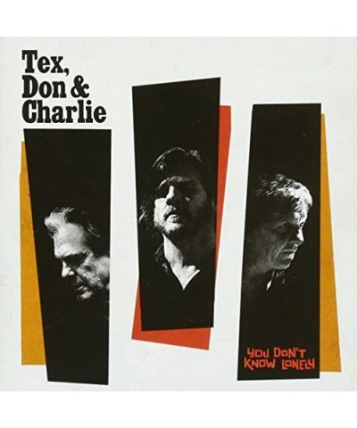 Tex Don & Charlie YOU DON'T KNOW LONELY CD $10.08 CD