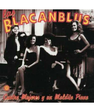 Blacanblus CUATRO MUJERES Y UN MALDITO CD $9.25 CD