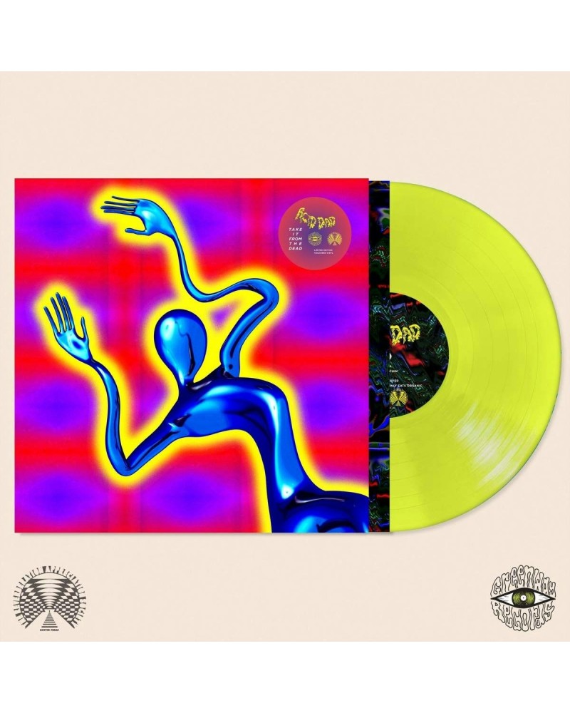 Acid Dad Take It From The Dead (Limited Edition T Vinyl Record $5.78 Vinyl