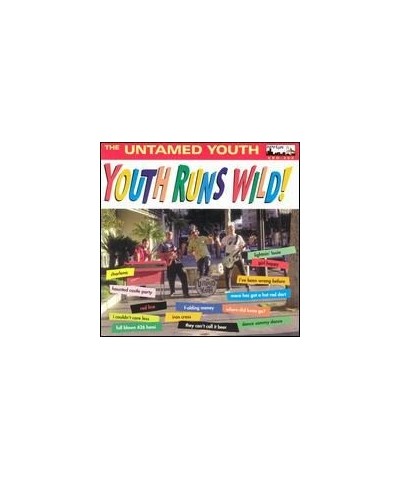 The Untamed Youth YOUTH RUNS WILD CD $4.89 CD