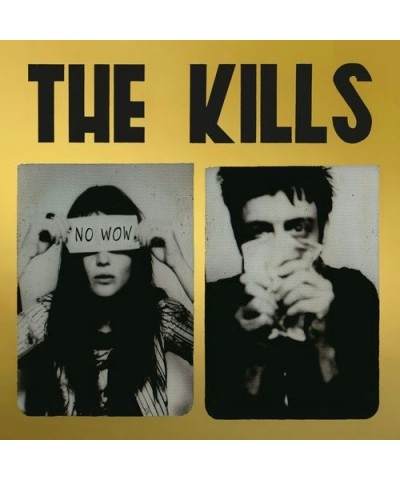 The Kills No Wow (The Tchad Blake Mix 2022) Vinyl Record $6.80 Vinyl