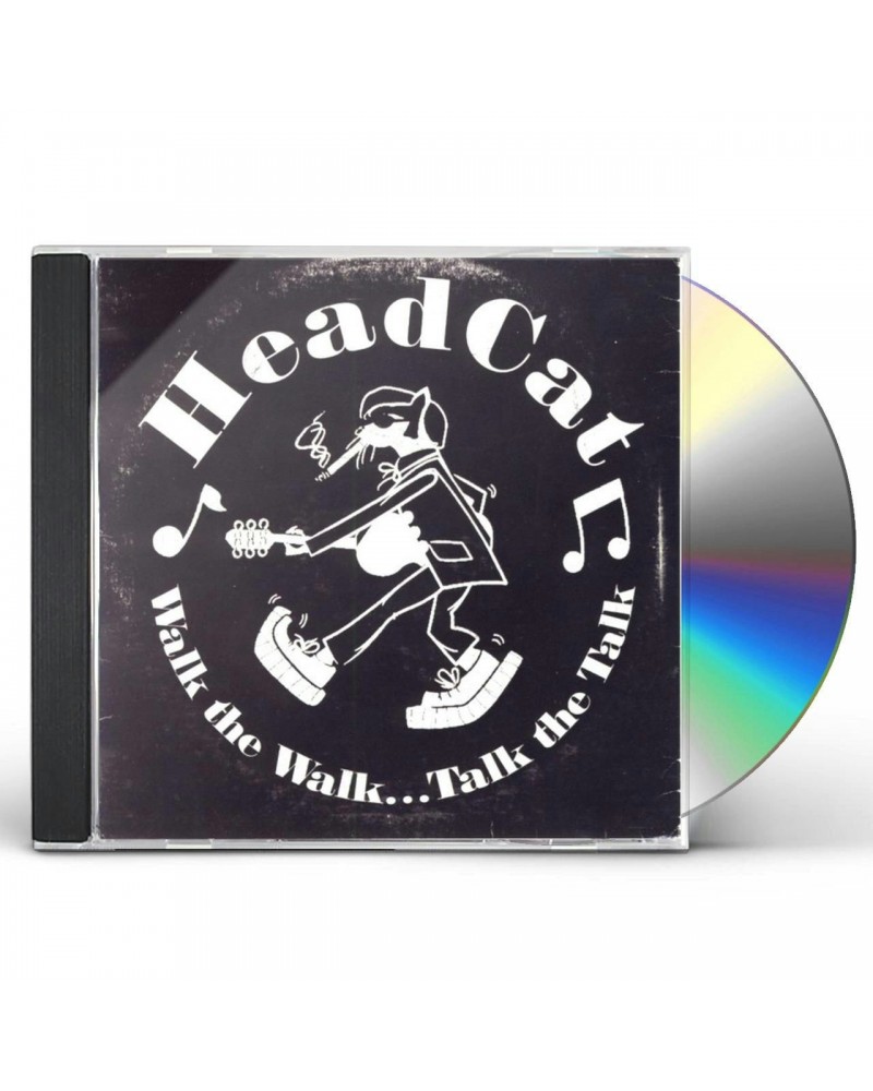 HeadCat WALK THE WALK... TALK THE TALK CD $6.45 CD