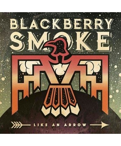 Blackberry Smoke LIKE AN ARROW CD $6.30 CD