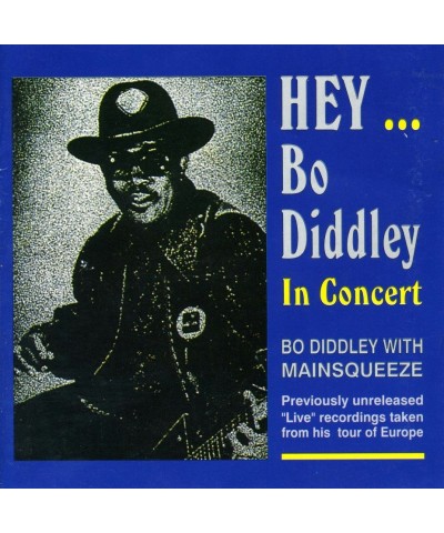 Bo Diddley HEY BO DIDDLEY / IN CONCERT CD $4.50 CD