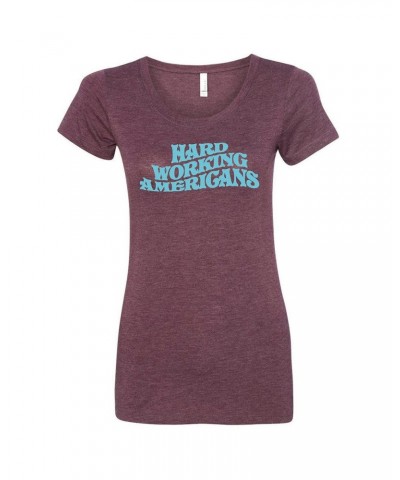 Hard Working Americans Women's Maroon T-shirt $12.25 Shirts