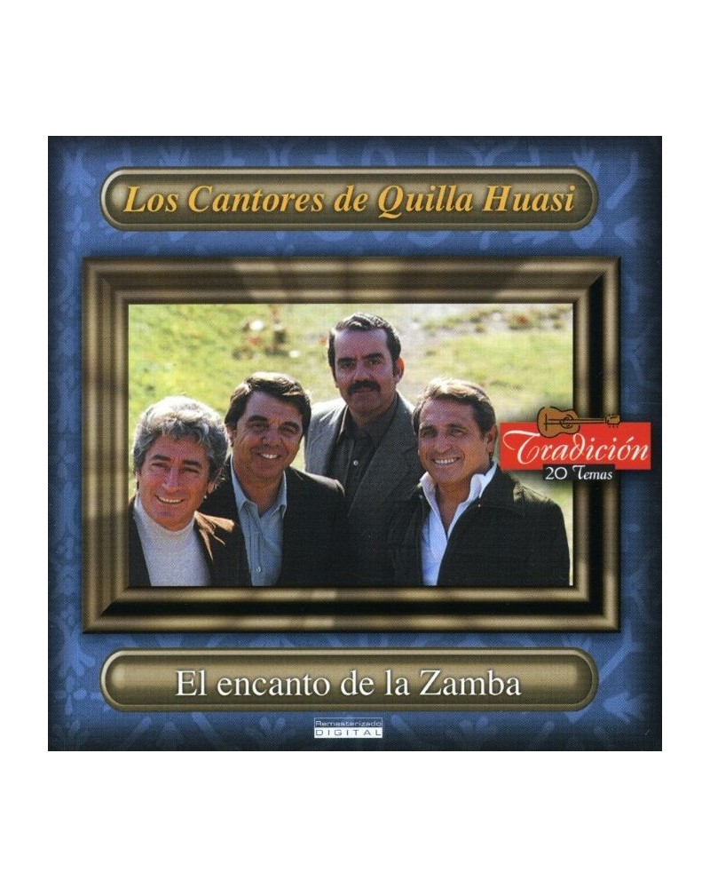 Los Quilla Huasi EL ENCANTO DE LA ZAMBA CD $7.75 CD