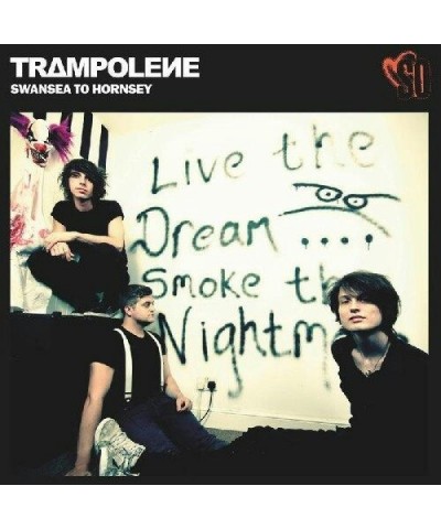 Trampolene SWANSEA TO HORNSEY: ANNIVERSARY EDITION CD $9.80 CD