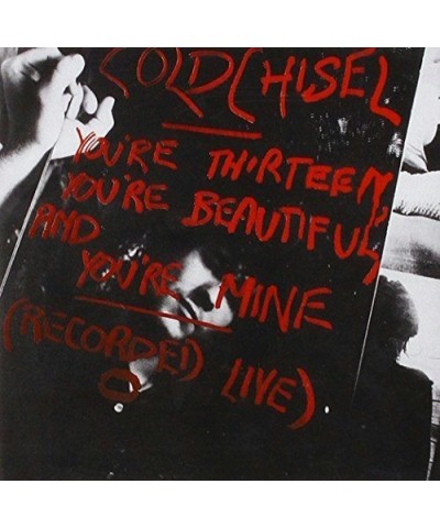 Cold Chisel YOU'RE THIRTEEN YOU'RE BEAUTIFUL & YOU'RE MINE (20 CD $6.84 CD