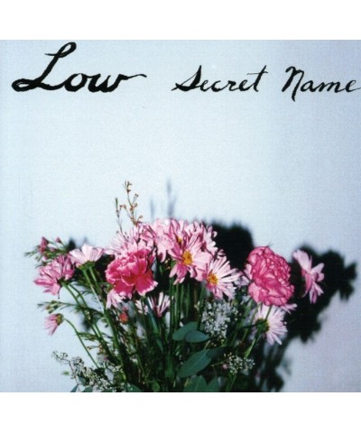 Low SECRET NAME CD $6.56 CD