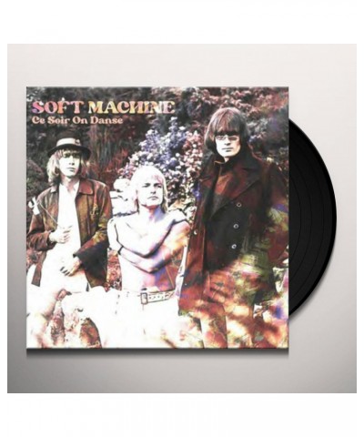 Soft Machine CE SOIR ON DANSE Vinyl Record $9.90 Vinyl