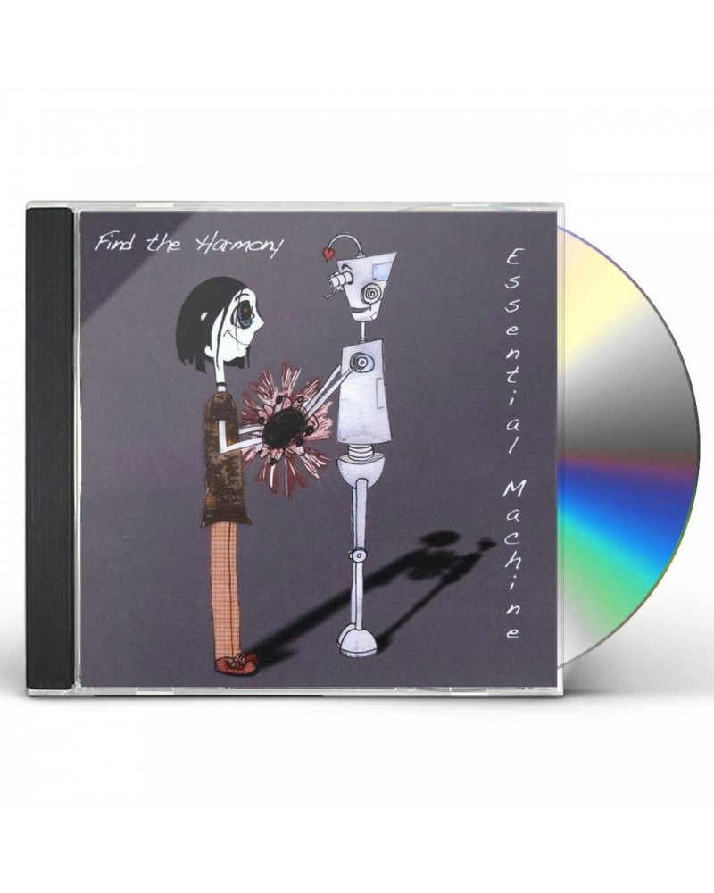 Essential Machine FIND THE HARMONY CD $4.94 CD