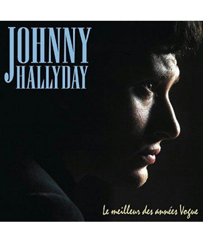 Johnny Hallyday LE MEILLEUR DES ANNEES VOGUE CD $6.84 CD