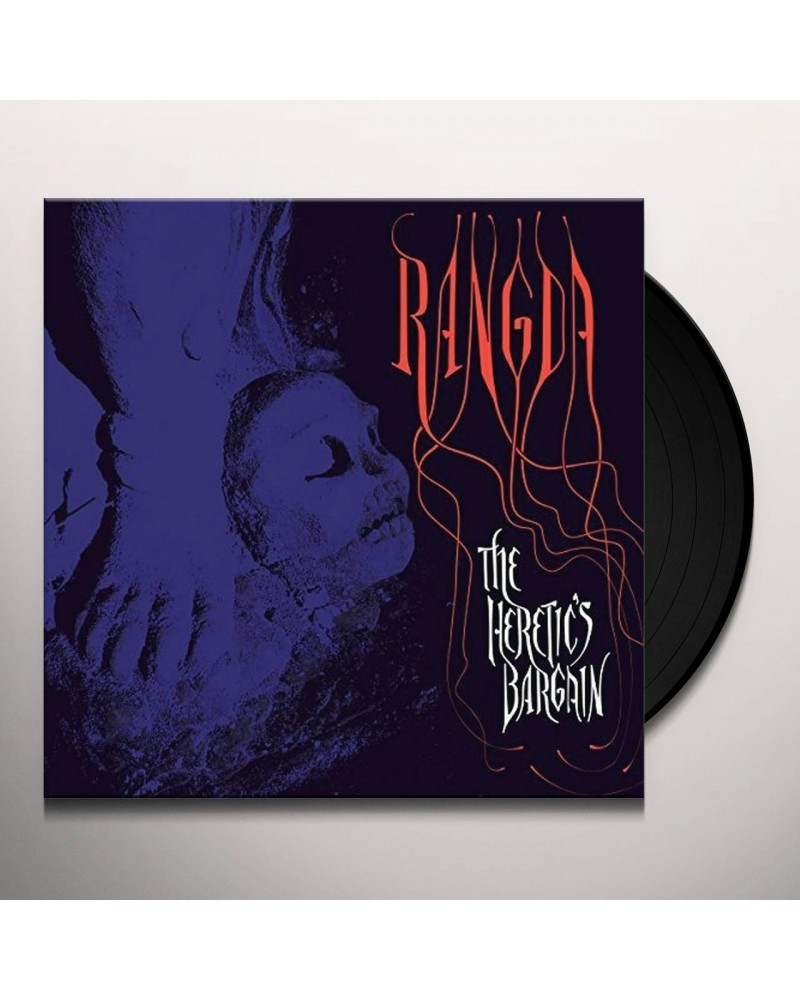 Rangda HERETIC'S BARGAIN Vinyl Record $7.36 Vinyl