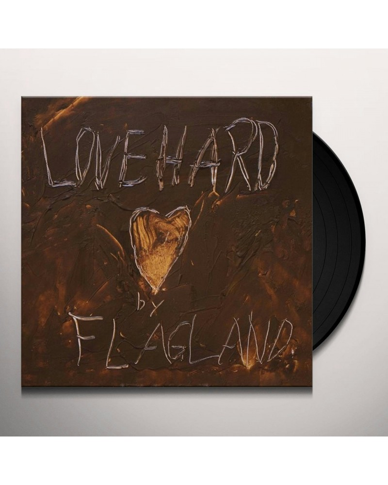 Flagland Love Hard Vinyl Record $7.74 Vinyl