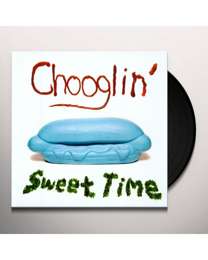 Chooglin' Sweet Time Vinyl Record $4.65 Vinyl