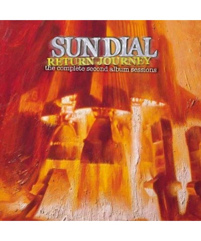 Sun Dial RETURN JOURNEY: COMPLETE SECOND ALBUM SESSIONS CD $5.67 CD