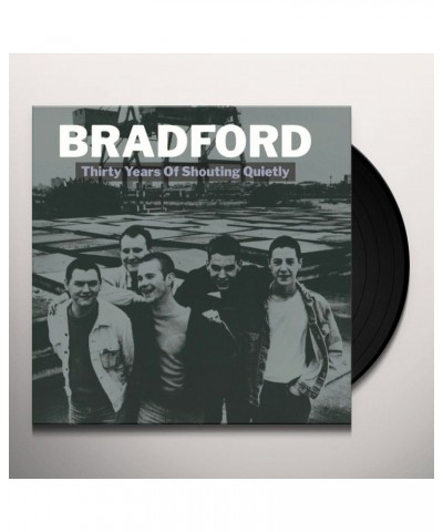 Bradford Thirty Years of Shouting Quietly Vinyl Record $6.45 Vinyl