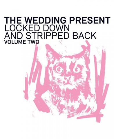 The Wedding Present Locked Down And Stripped Back: Volume Two Vinyl Record $8.20 Vinyl