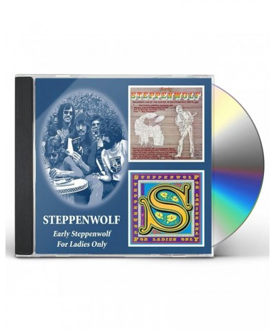 Steppenwolf EARLY STEPPENWOLF: FOR LADIES ONLY (REMASTERED) CD $5.76 CD