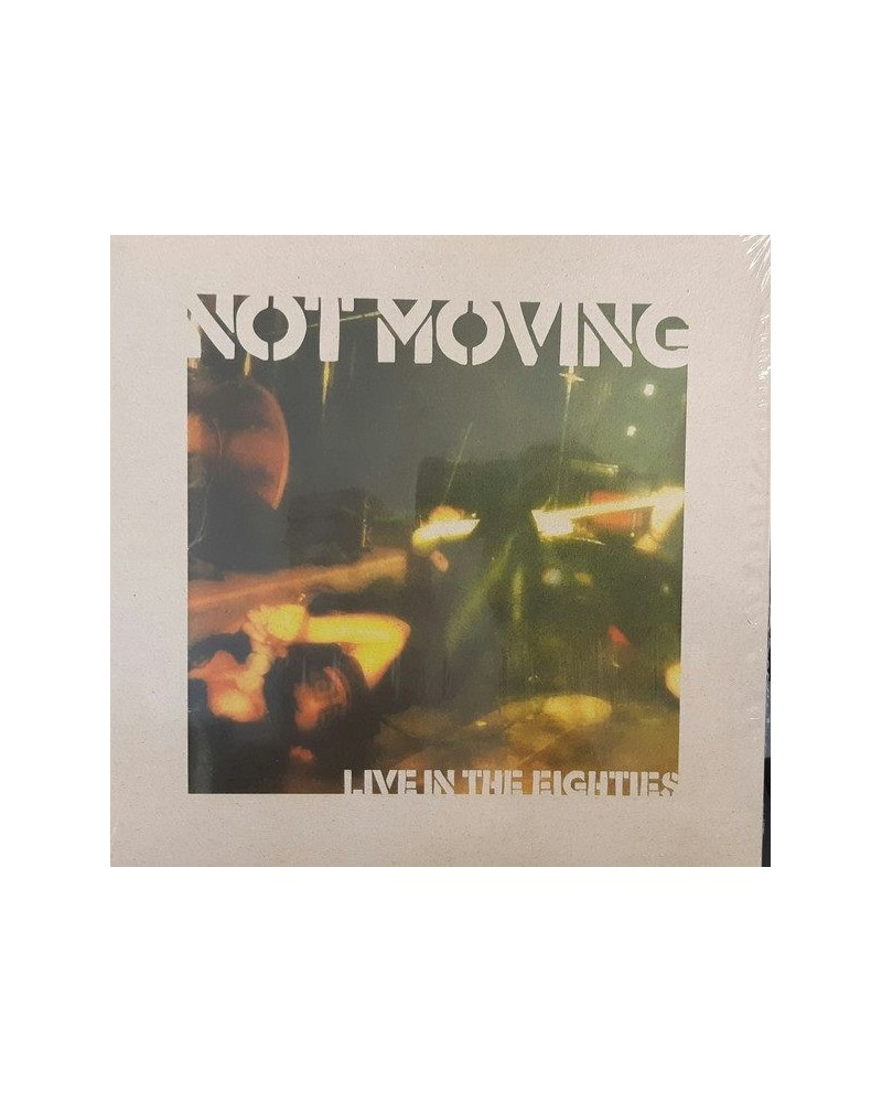 Not Moving LIVE IN THE EIGHTIES Vinyl Record $27.00 Vinyl