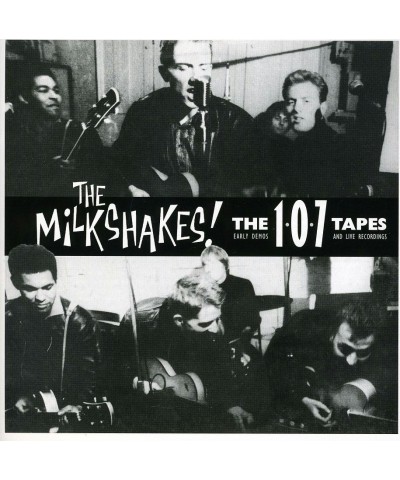 Milkshakes 107 TAPES CD $5.76 CD