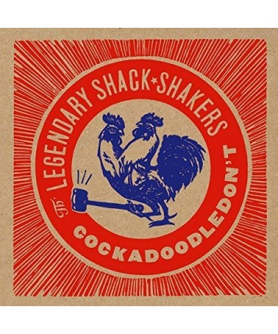 Legendary Shack Shakers Cockadoodledon't Vinyl Record $11.20 Vinyl