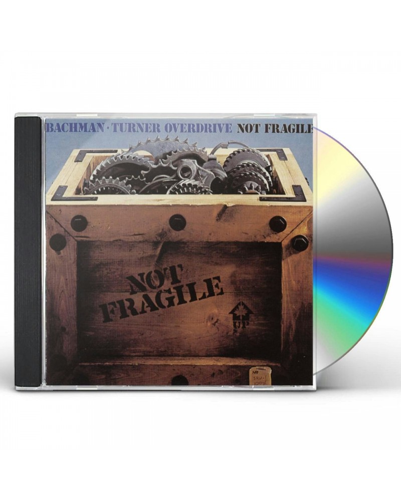 Bachman-Turner Overdrive NOT FRAGILE CD $8.75 CD