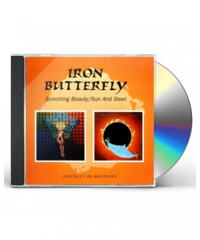 Iron Butterfly SCORCHING BEAUTY / SUN & STEEL (REMASTERED) CD $6.75 CD