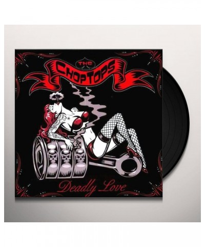 The Chop Tops Deadly Love Vinyl Record $8.10 Vinyl