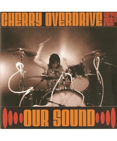 Cherry Overdrive OUR SOUND Vinyl Record $2.78 Vinyl