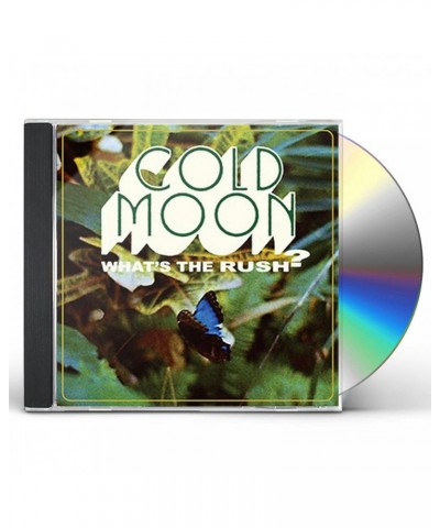 Cold Moon WHAT'S THE RUSH CD $5.85 CD