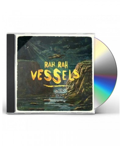 Rah Rah VESSELS CD $4.02 CD