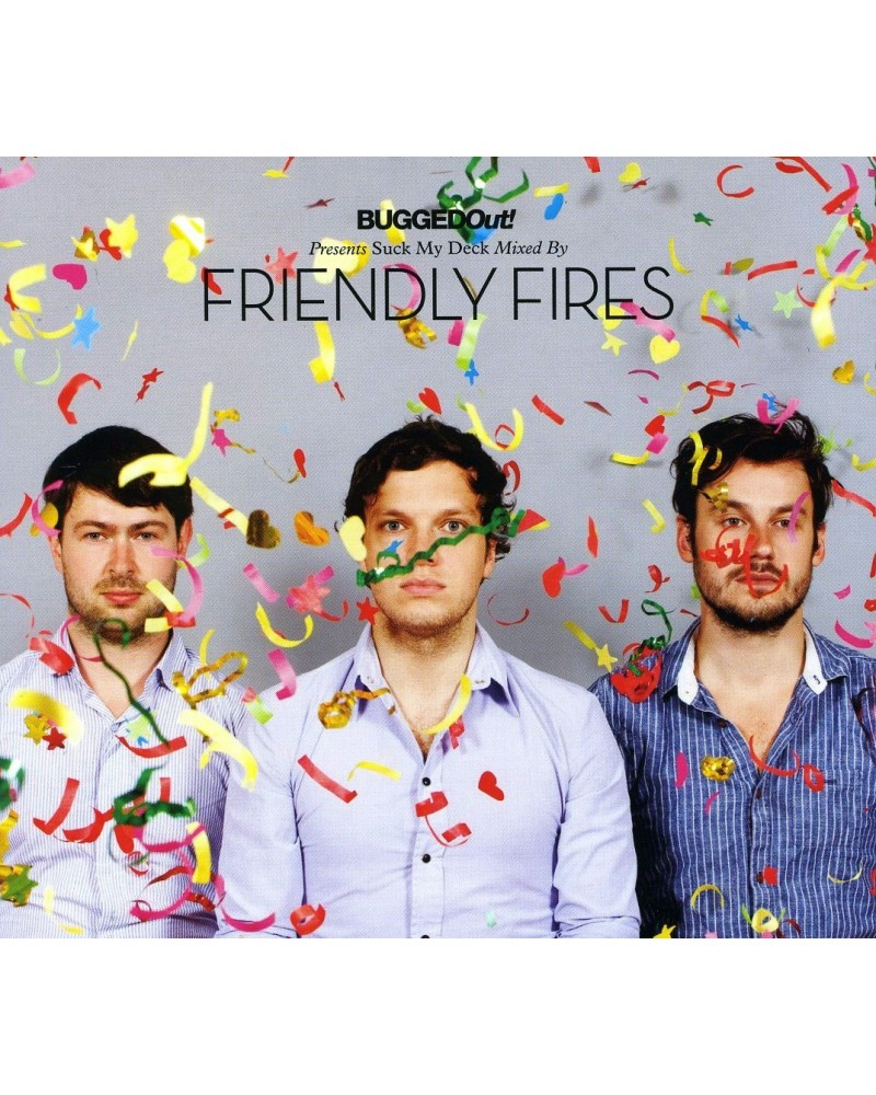 Friendly Fires BUGGED OUT PRESENTS SUCK MY DECK CD $5.26 CD