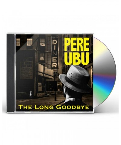 Pere Ubu Long Goodbye CD $9.12 CD