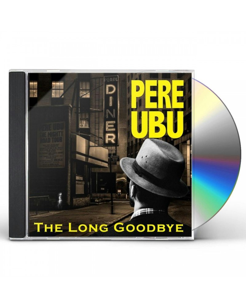 Pere Ubu Long Goodbye CD $9.12 CD