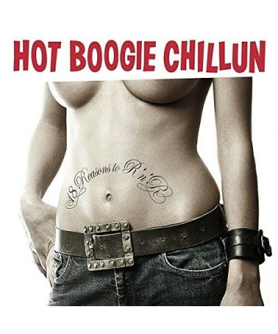 Hot Boogie Chillun 18 REASONS TO ROCK N ROLL Vinyl Record $13.20 Vinyl