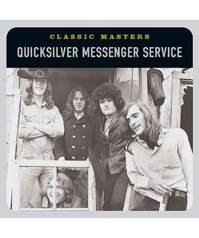 Quicksilver Messenger Service CLASSIC MASTERS CD $4.58 CD