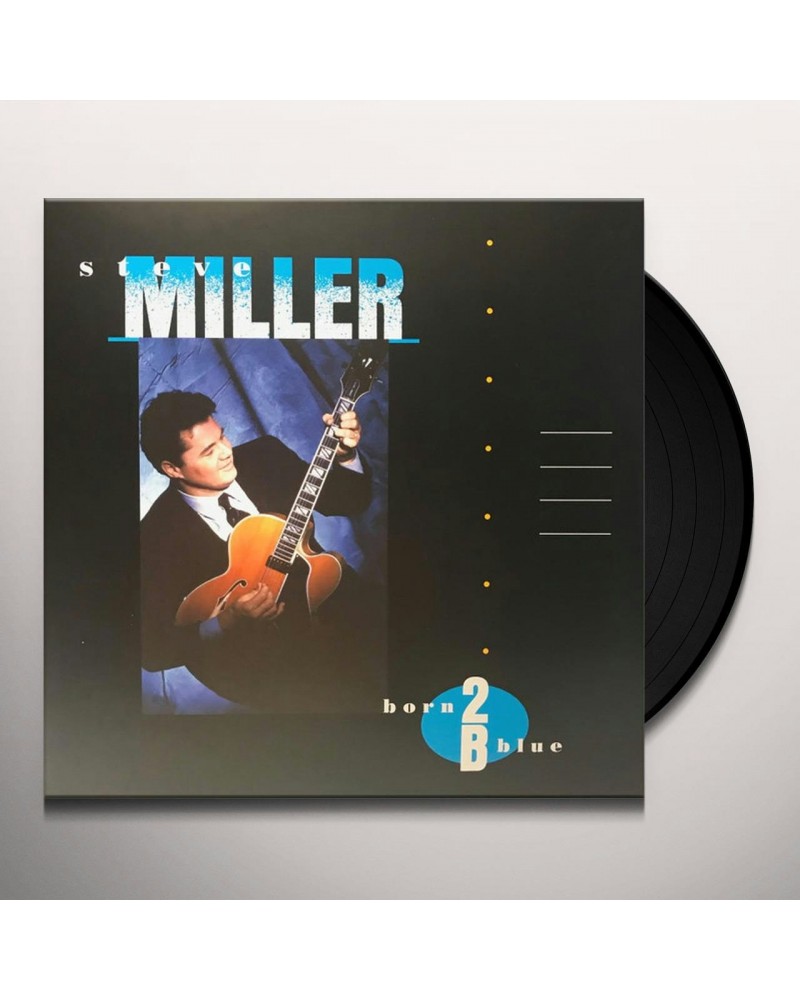 Steve Miller Band BORN 2 BLUE Vinyl Record $10.92 Vinyl