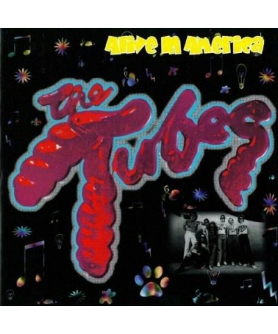 Tubes ALIVE IN AMERICA CD $5.25 CD