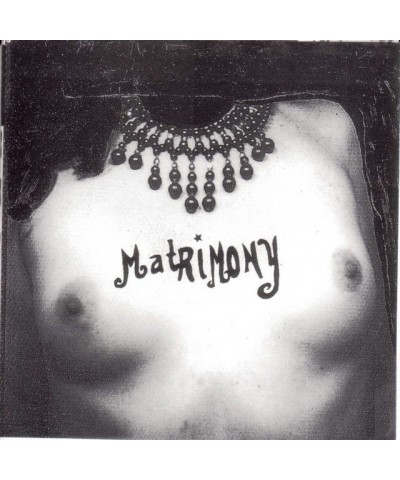 Matrimony KITTY FINGER CD $3.90 CD