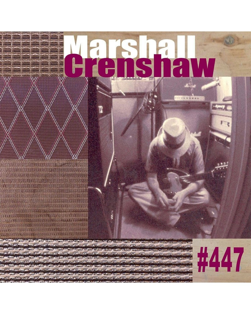 Marshall Crenshaw 447 CD $5.95 CD