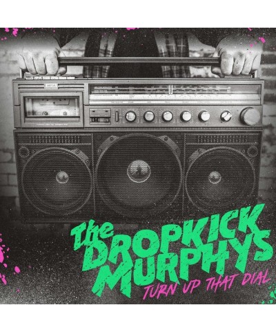 Dropkick Murphys TURN UP THAT DIAL Vinyl Record $9.89 Vinyl