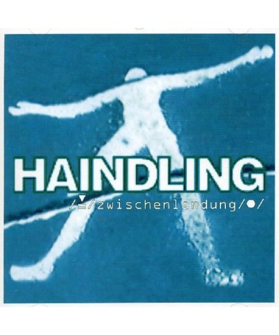 Haindling ZWISCHENLANDUNG CD $10.39 CD