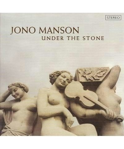 Jono Manson UNDER THE STONE CD $10.99 CD