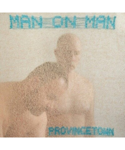 MAN ON MAN PROVINCETOWN CD $5.80 CD