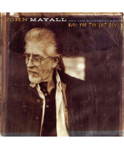 John Mayall BLUES FOR THE LOST DAYS (24BIT REMASTERED) CD $4.80 CD